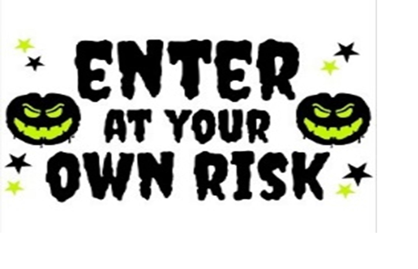 Doormat 60cm x 40cm - 'Enter At Your Own Risk'